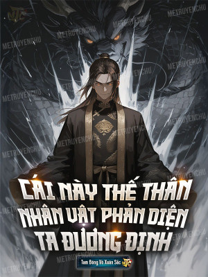 Cái Này Thế Thân Nhân Vật Phản Diện Ta Đương Định Poster