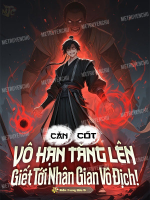 Căn Cốt Vô Hạn Tăng Lên, Giết Tới Nhân Gian Vô Địch! Poster