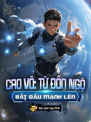 Cao Võ: Từ Đốn Ngộ Bắt Đầu Mạnh Lên Poster