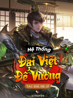 Hệ Thống Đại Việt Đế Vương