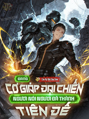 Đang Cơ Giáp Đại Chiến, Ngươi Nói Ngươi Đã Thành Tiên Đế Poster