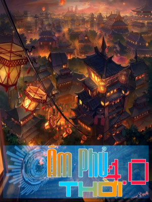 Âm Phủ thời 4.0