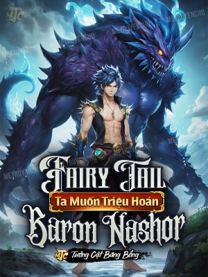 Fairy Tail: Ta Muốn Triệu Hoán Baron Nashor Poster