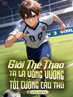 Giới Thể Thao: Ta Là Võng Vương Tối Cường Cầu Thủ Poster