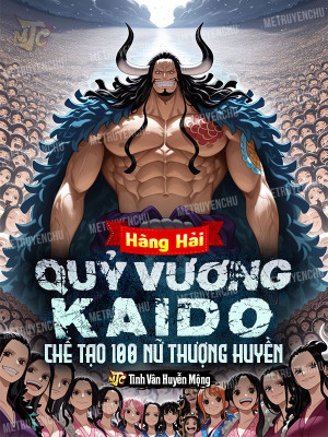 Hàng Hải: Quỷ Vương Kaido, Chế Tạo 100 Nữ Thượng Huyền Poster
