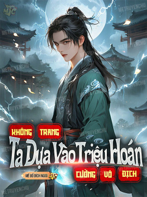 Không Trang, Ta Dựa Vào Triệu Hoán Cường Vô Địch Poster