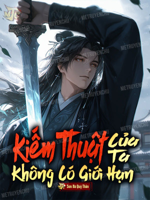 Kiếm Thuật Của Ta Không Có Giới Hạn Poster