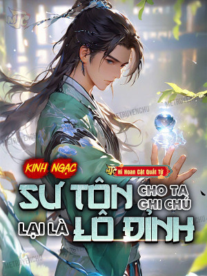 Kinh Ngạc, Sư Tôn Cho Ta Ghi Chú Lại Là Lô Đỉnh Poster