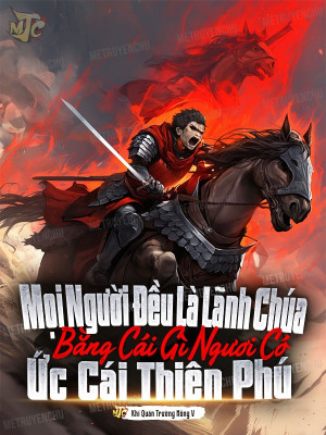 Mọi Người Đều Là Lãnh Chúa, Bằng Cái Gì Ngươi Có Ức Cái Thiên Phú Poster