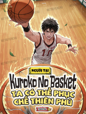 Người Tại Kuroko No Basket, Ta Có Thể Phục Chế Thiên Phú Poster