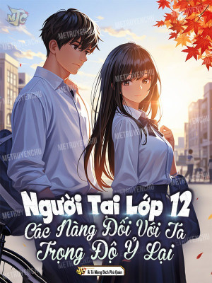 Người Tại Lớp 12, Các Nàng Đối Với Ta Trọng Độ Ỷ Lại Poster