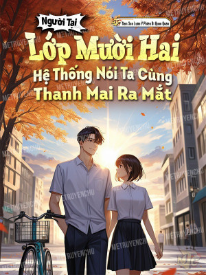 Người Tại Lớp Mười Hai, Hệ Thống Nói Ta Cùng Thanh Mai Ra Mắt Poster