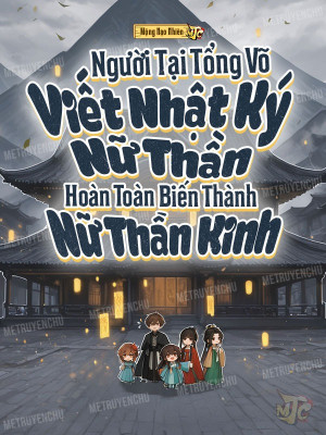 Người Tại Tổng Võ Viết Nhật Ký, Nữ Thần Hoàn Toàn Biến Thành Nữ Thần Kinh Poster