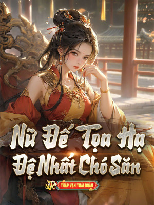 Nữ Đế Tọa Hạ Đệ Nhất Chó Săn Poster