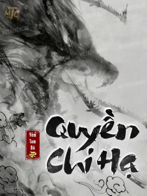 Quyền Chi Hạ Poster