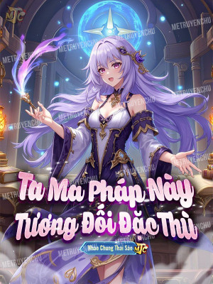 Ta Ma Pháp Này Tương Đối Đặc Thù Poster