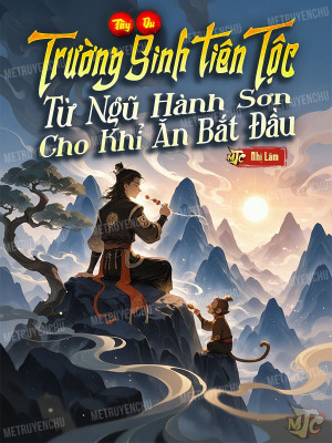 Tây Du: Trường Sinh Tiên Tộc Từ Ngũ Hành Sơn Cho Khỉ Ăn Bắt Đầu Poster