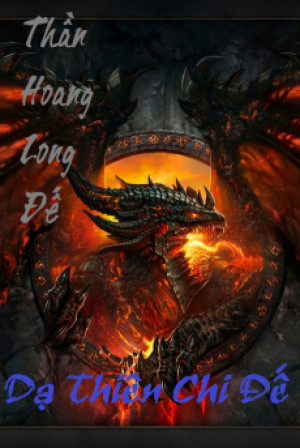 Thần Hoang Long Đế Poster