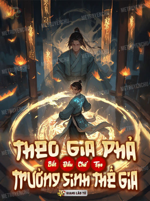 Theo Gia Phả Bắt Đầu Chế Tạo Trường Sinh Thế Gia Poster