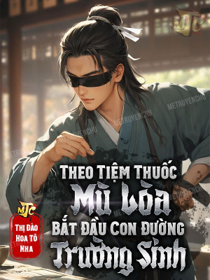 Theo Tiệm Thuốc Mù Lòa Bắt Đầu Con Đường Trường Sinh Poster