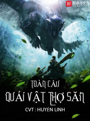 Toàn Cầu : Quái Vật Thợ Săn Poster