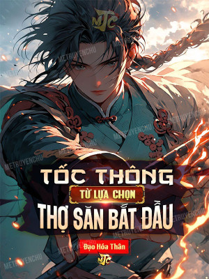 Tốc Thông Từ Lựa Chọn Thợ Săn Bắt Đầu Poster