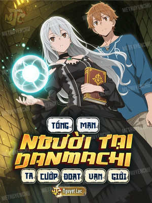 Tổng Mạn: Người Tại Danmachi, Ta Cướp Đoạt Vạn Giới Poster