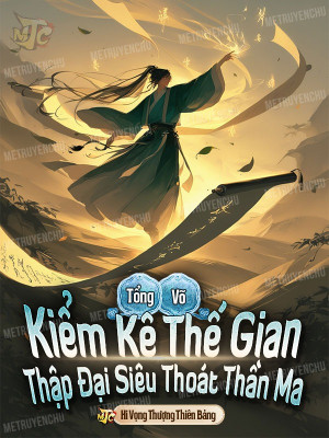 Tổng Võ: Kiểm Kê Thế Gian Thập Đại Siêu Thoát Thần Ma Poster