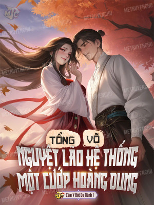 Tổng Võ: Nguyệt Lão Hệ Thống, Một Cướp Hoàng Dung Poster