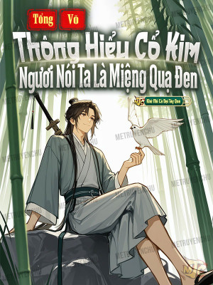 Tổng Võ: Thông Hiểu Cổ Kim, Ngươi Nói Ta Là Miệng Quạ Đen Poster