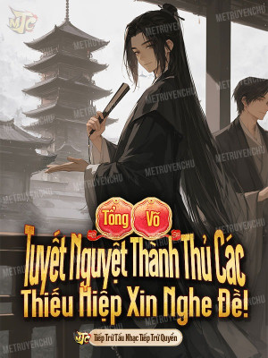 Tổng Võ: Tuyết Nguyệt Thành Thủ Các, Thiếu Hiệp Xin Nghe Đề! Poster