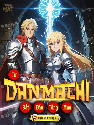 Từ Danmachi Bắt Đầu Tổng Mạn Poster