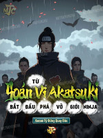 Từ Soán Vị Akatsuki Bắt Đầu Phá Vỡ Giới Ninja