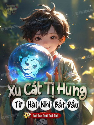 Xu Cát Tị Hung, Từ Hài Nhi Bắt Đầu Poster