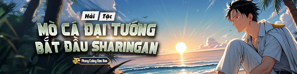 Hải Tặc : Mò Cá Đại Tướng, Bắt Đầu Sharingan